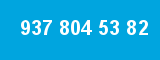 937 804 53 82 937 804 53 82